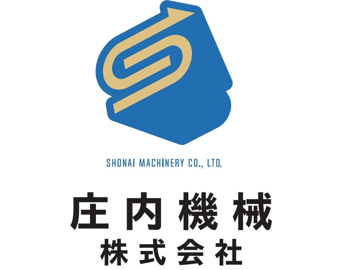 庄内機械株式会社 SHONAI MACHINERY CO., LTD.